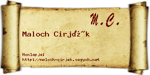 Maloch Cirjék névjegykártya